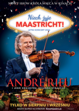 „André Rieu. Niech żyje Maastricht!”