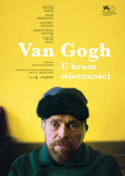 Van Gogh. U bram wieczności