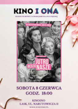 KINO I ONA - Jutro będzie nasze 