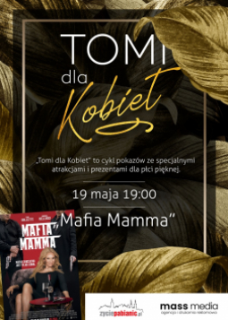 Tomi dla Kobiet - Mafia Mamma