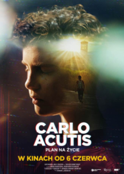 Carlo Acutis. Plan na życie