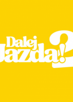Dalej jazda 2