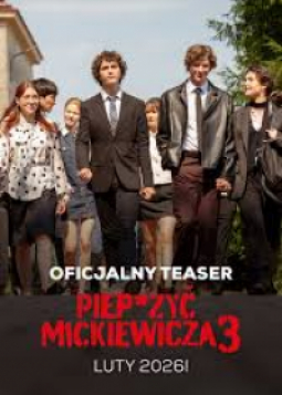 Piep*zyć Mickiewicza 3